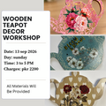 Wooden Teapot Decor Workshop